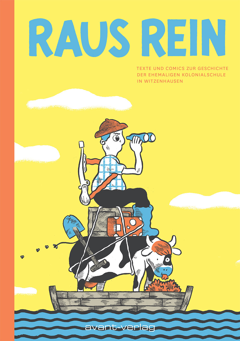 Das Cover des Comicbandes Raus Rein über die Deutsche Koloialschule