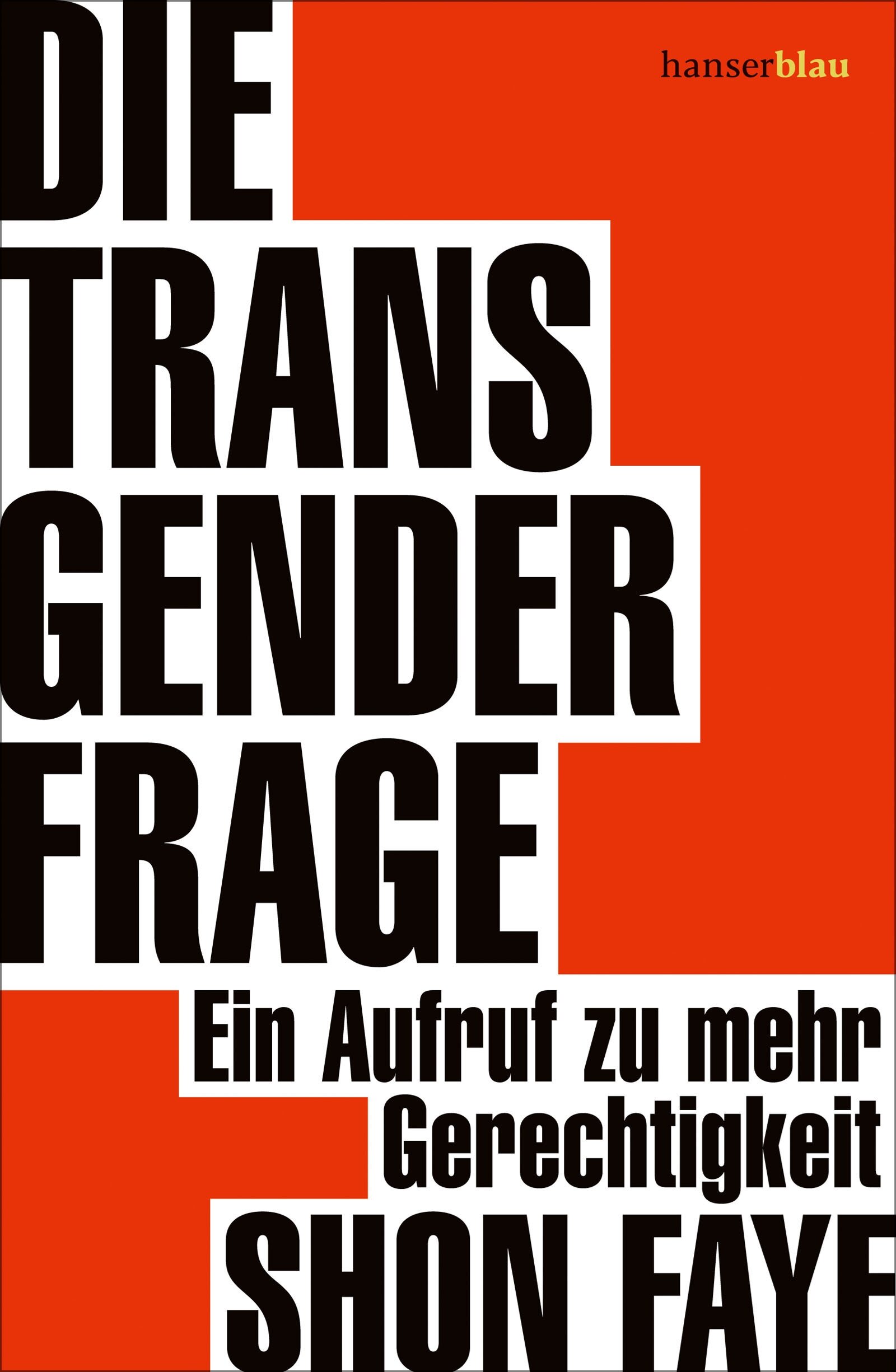 „Die Transgender-Frage“ von Shon Faye