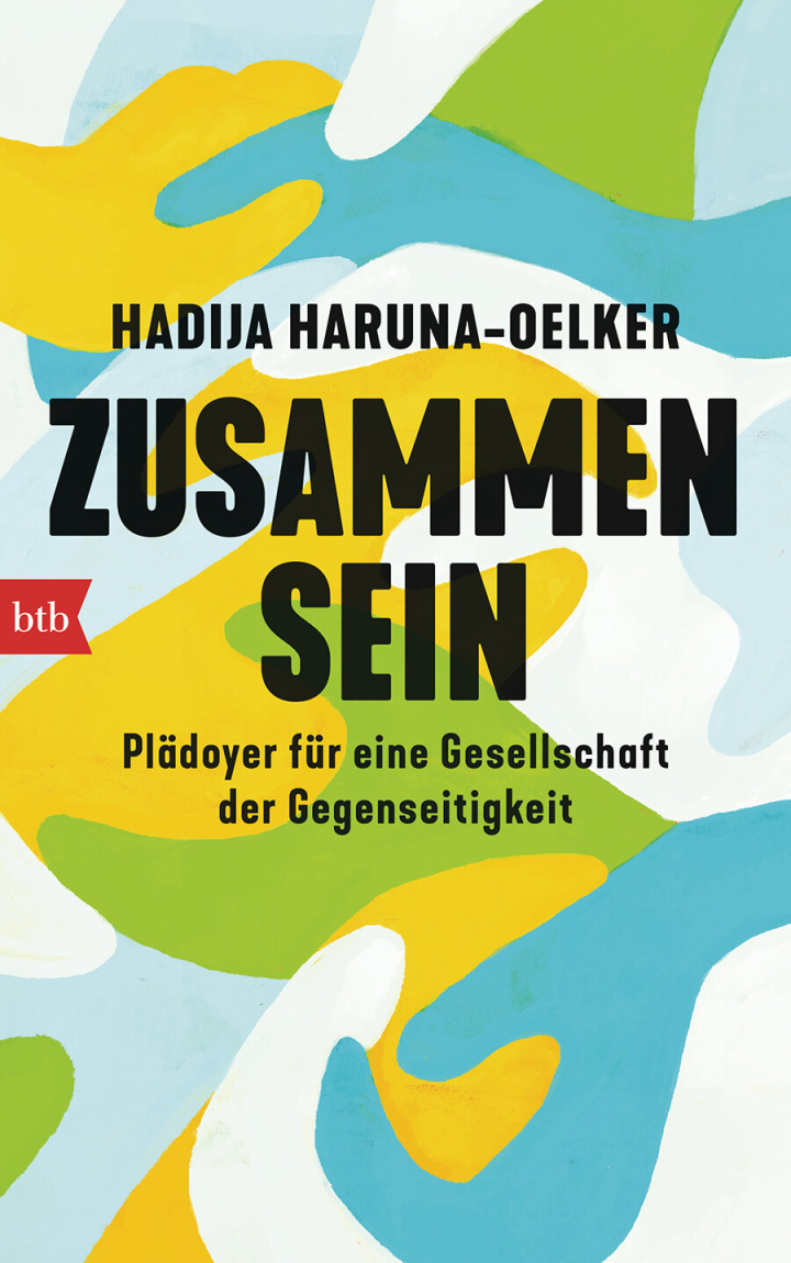 Zusammensein – Plädoyer für eine Gesellschaft der Gegenseitigkeit Zusammensein – Plädoyer für eine Gesellschaft der Gegenseitigkeit