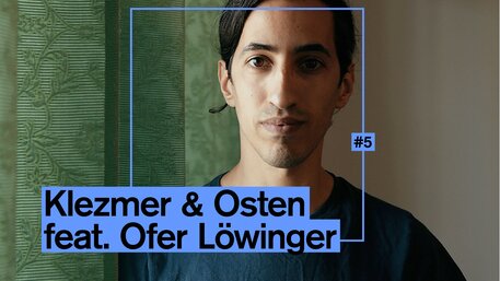 Klezmer & Osten feat. Ofer Löwinger